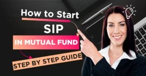 How to start SIP in mutual fund step by step for beginners